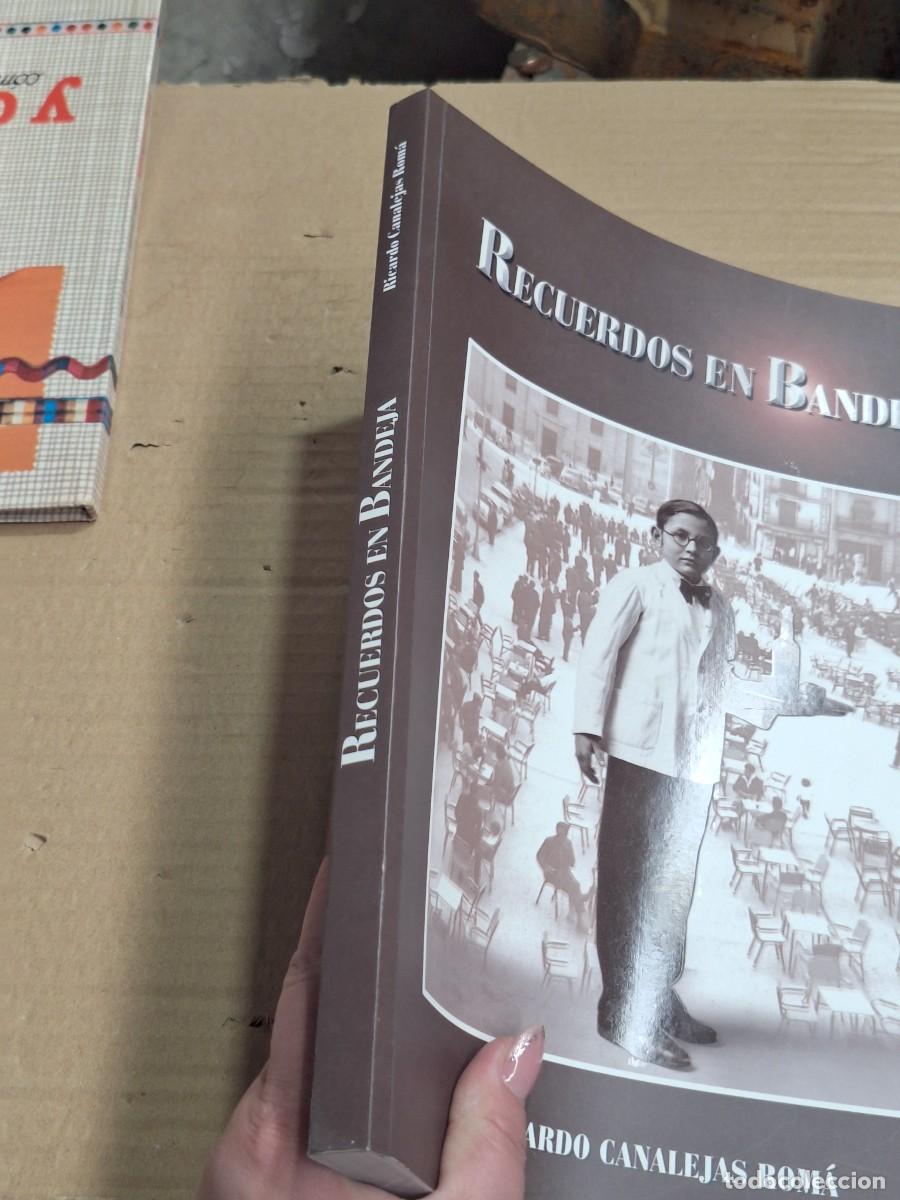 Libros: RECUERDOS EN BANDEJA - Ricardo CANALEJAS ROM&Aacute; - Foto 2