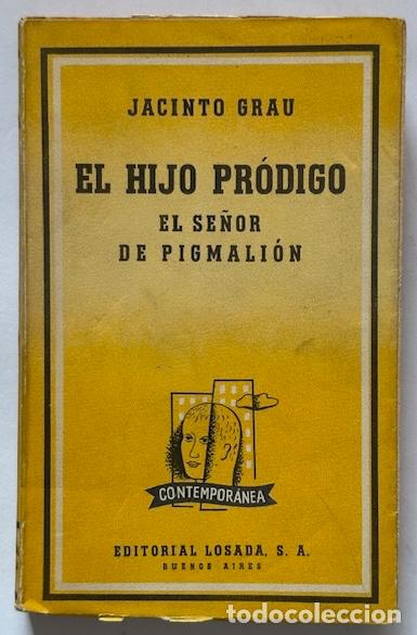 Libros: EL HIJO PR&Oacute;DIGO. EL SE&Ntilde;OR DE PIGMALI&Oacute;N - GRAU, Jacinto - Foto 1