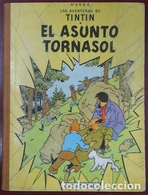 Libri di seconda mano: Las aventuras de Tintin. El asunto tornasol. 2&ordf; edici&oacute;n 1965 - HERGE