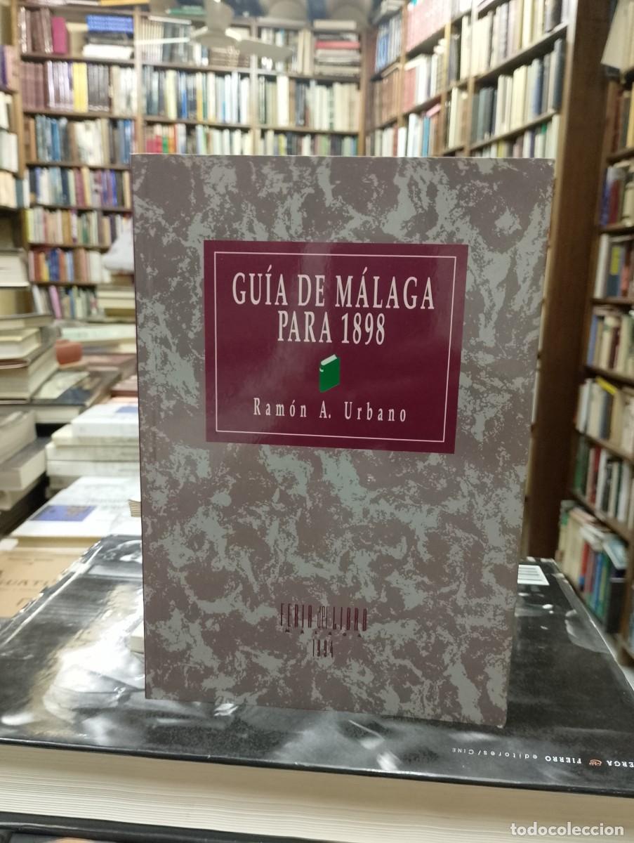Libros: Ram&oacute;n A. Urbano - GU&Iacute;A DE M&Aacute;LAGA PARA 1898 - Foto 1