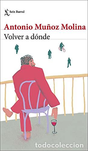 Libros: Volver A D&oacute;nde. TDK653 - Mu&ntilde;oz Molina, Antonio - Foto 1