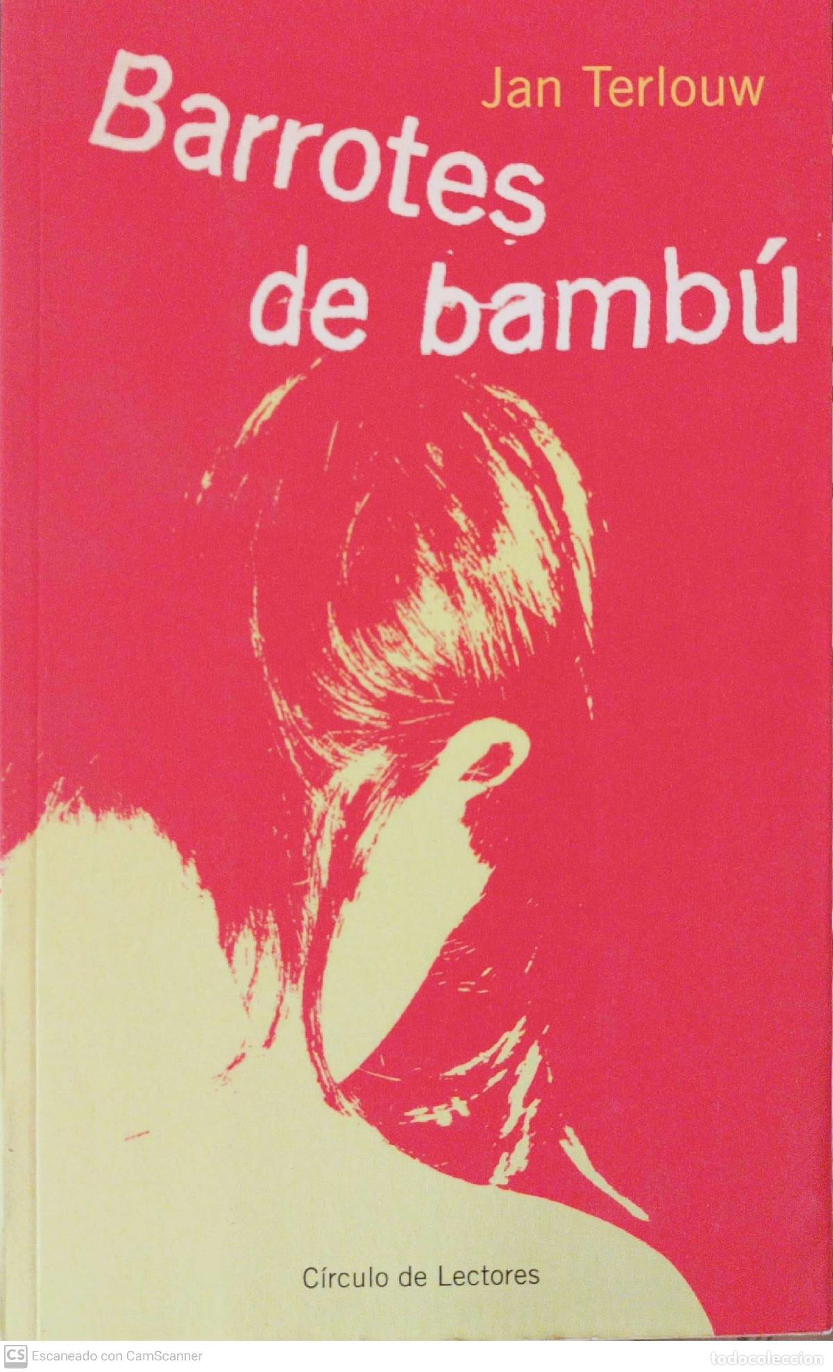 Libros: Barrotes de Bamb&uacute; - Jan Terlouw - Foto 1