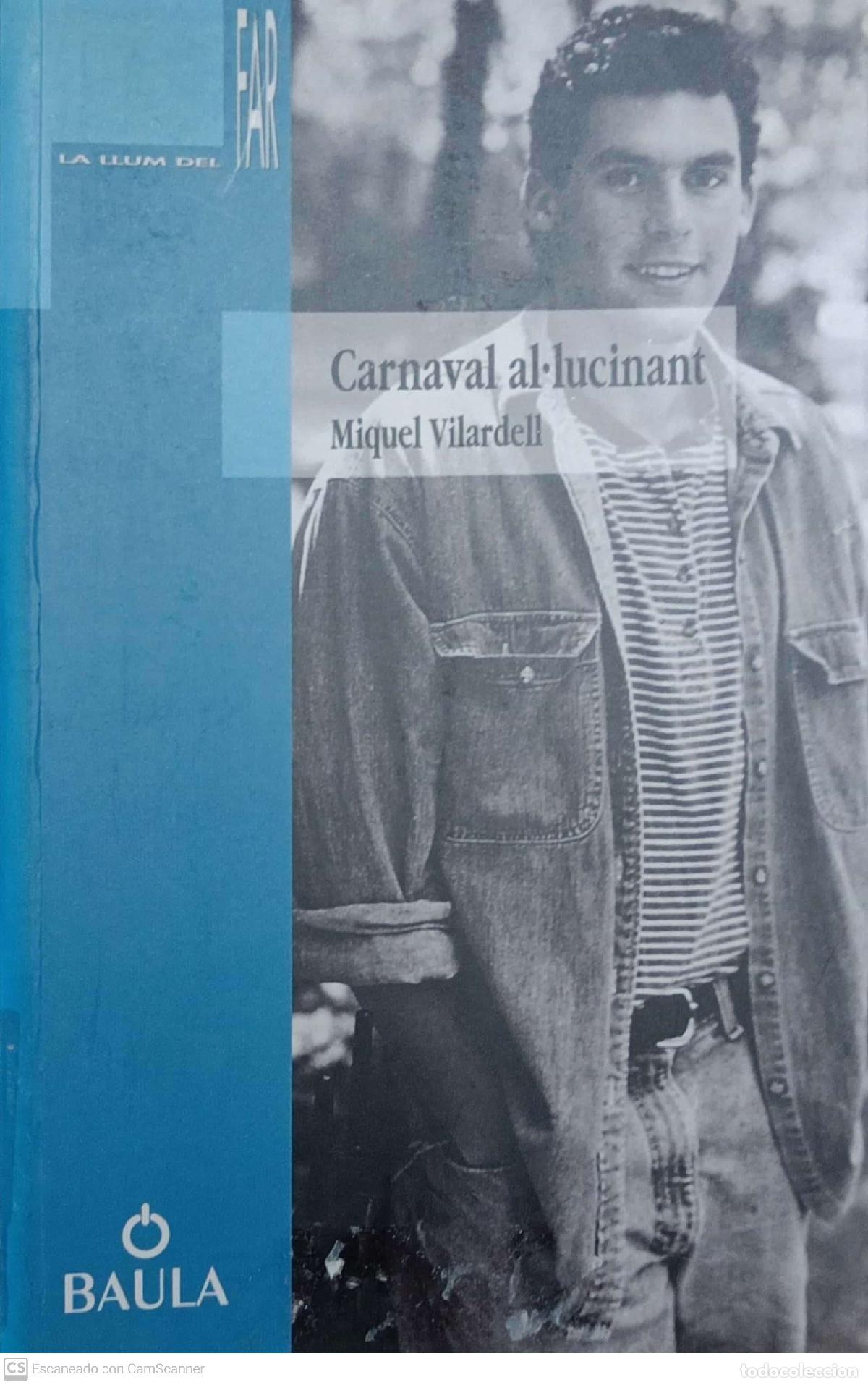 Libros: Carnaval al&middot;lucinant - Miquel Vilardell - Foto 1