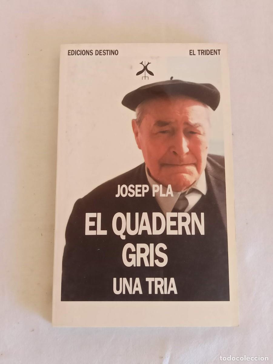 Libros: El quadern gris una tria Josep Pla - Foto 1