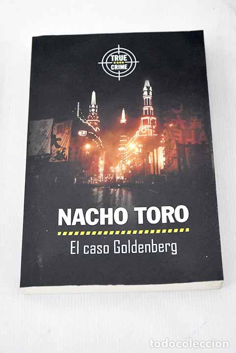 Libros: El caso Goldenberg: Toro, Nacho.- Toro, Nacho - Foto 1