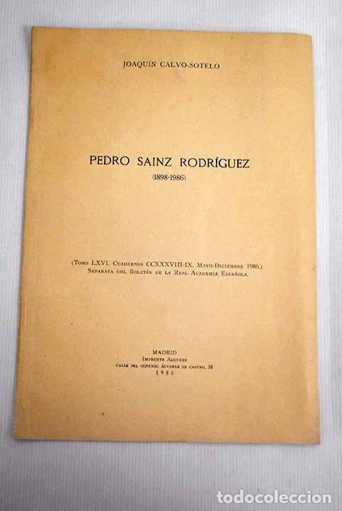 Libros: Pedro Sainz Rodriguez.- Calvo-Sotelo, Joaqu&iacute;n - Foto 1
