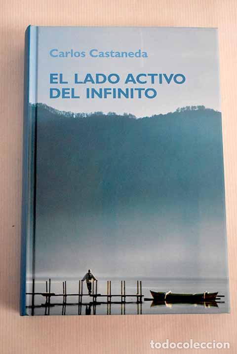 Libros: El lado activo del infinito.- Castaneda, Carlos - Foto 1