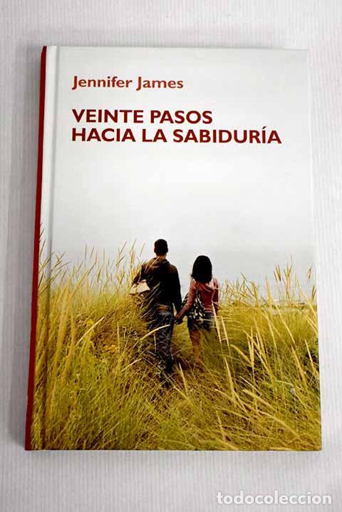 Libros: Veinte pasos hacia la sabidur&iacute;a.- James, Jennifer - Foto 1