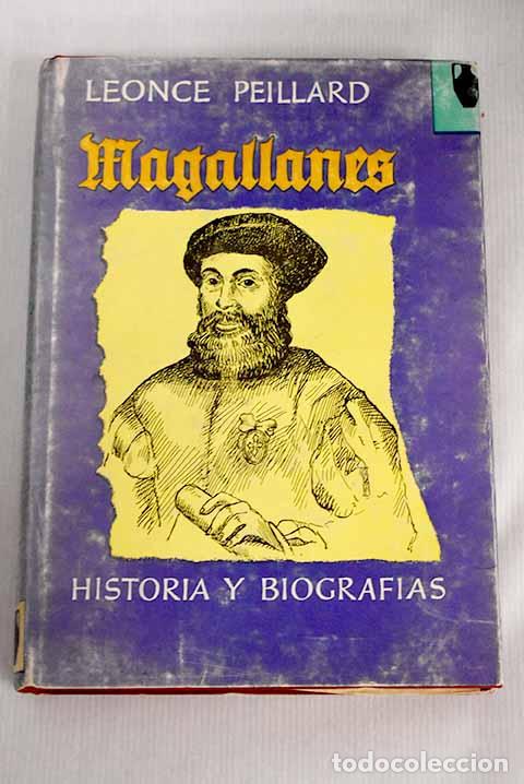Libros: Magallanes: Peillard, L&eacute;once.- Peillard, L&eacute;once - Foto 1
