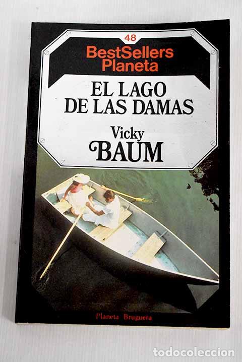 Libros: El lago de las damas.- Baum, Vicki - Foto 1