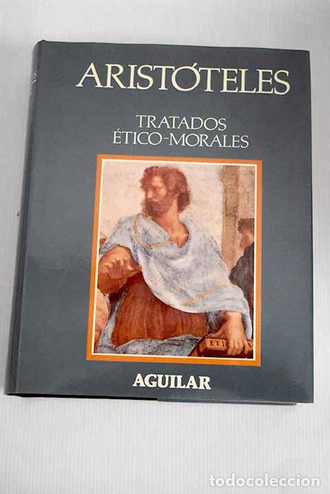 Libros: Tratados etico morales.- Arist&oacute;teles - Foto 1