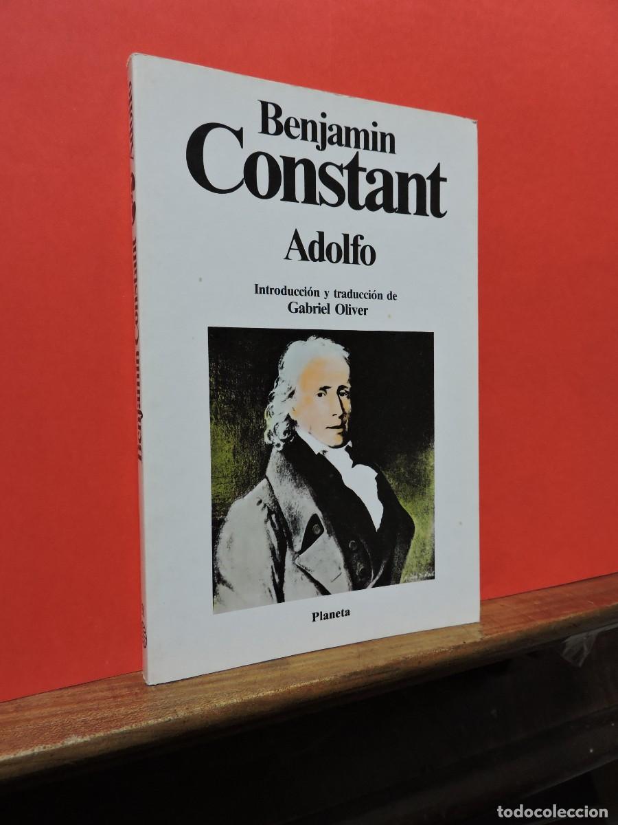 Libros: ADOLFO. CONSTANT, Benjamin. Ed. Planeta. Barcelona, 1983 - Foto 1