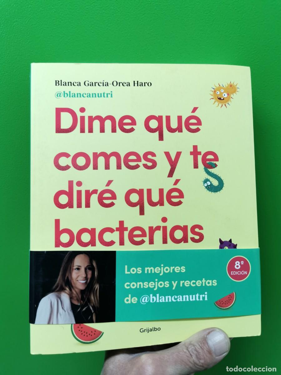 Libri di seconda mano: DIME QUE COMES Y TE DIR&Eacute; QUE BACTERIAS TIENES &rdquo;EL INTESTINO, NUESTRO 2 CEREBRO&rdquo; BLANCA GARC&Iacute;A,
