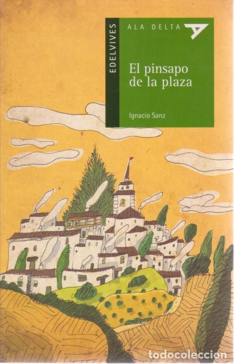 Libros: EL PINSAPO DE LA PLAZA - IGNACIO SANZ - Foto 1