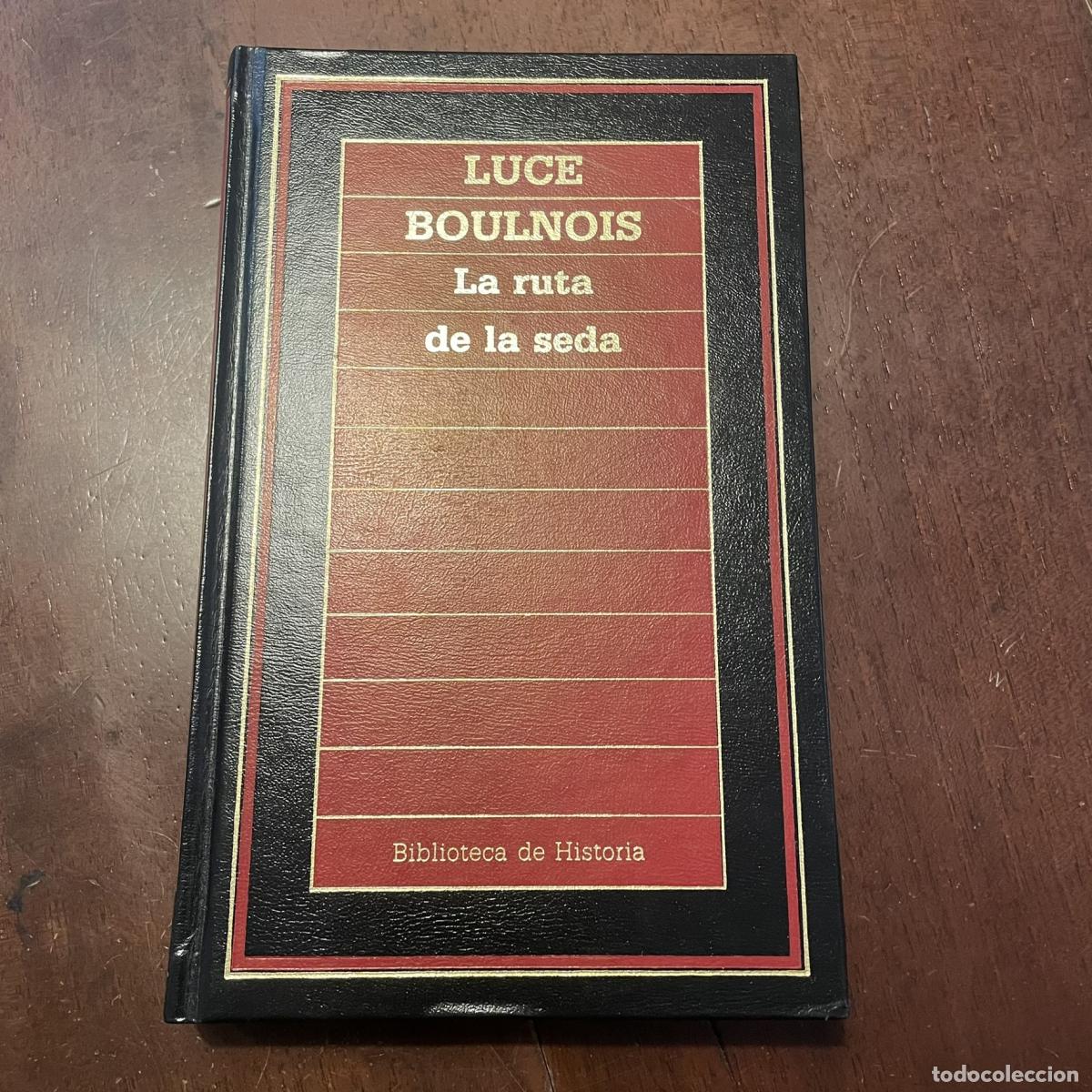 Libros: La ruta de la seda - Luce Boulnois - Foto 1