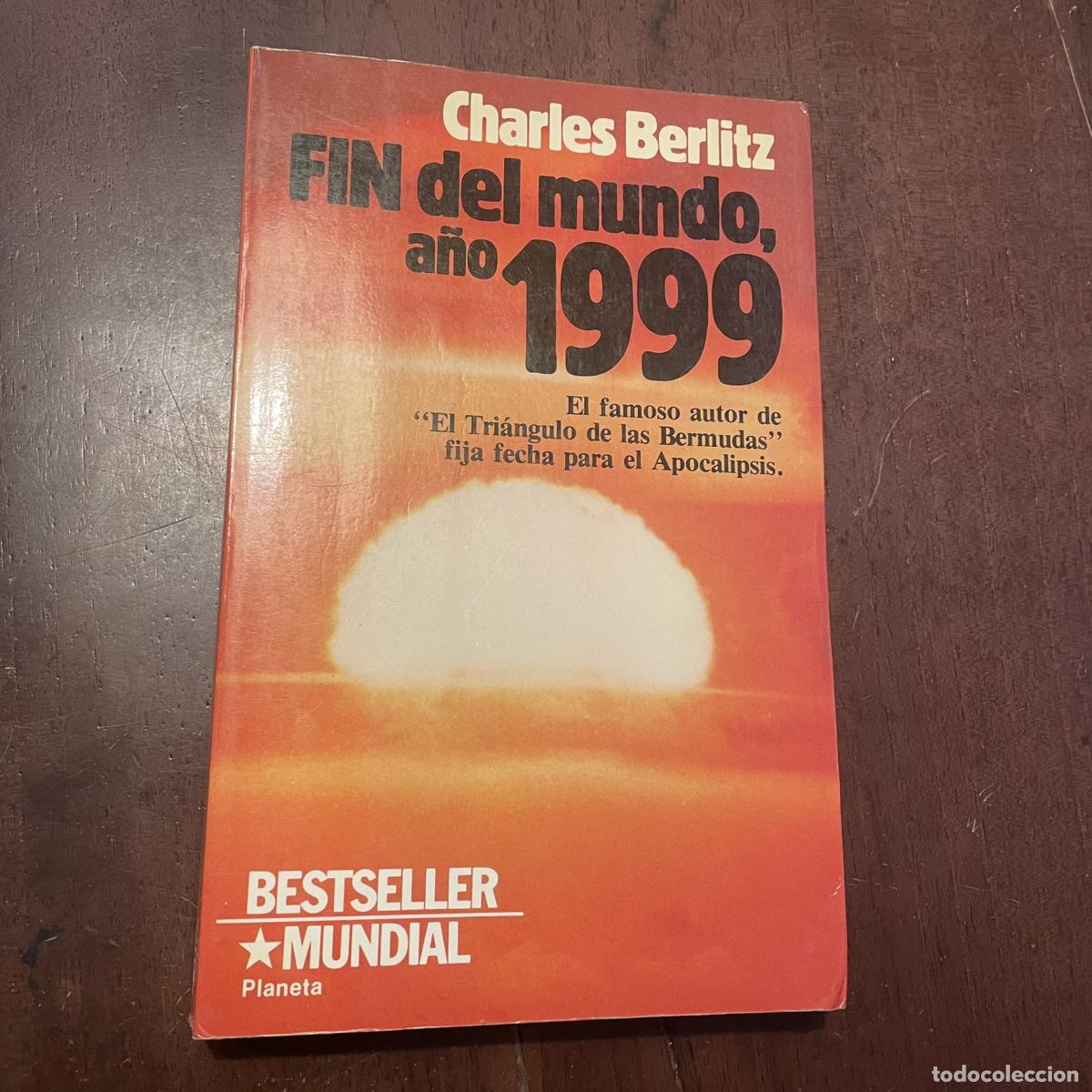 Libros: Fin del mundo, a&ntilde;o 1999 - Charles Berlitz - Foto 1