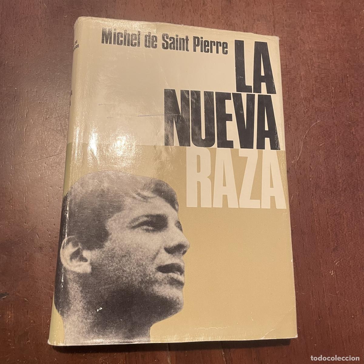Libros: La nueva raza - Michel de Saint Pierre - Foto 1