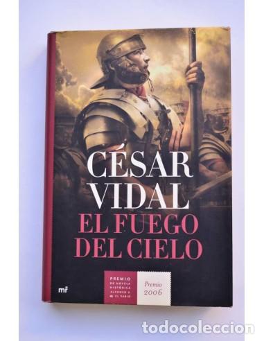 Libros: El fuego del cielo - VIDAL, C&eacute;sar - Foto 1