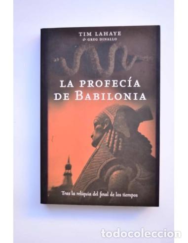 Libros: Las profec&iacute;a de Babilonia - LAHAYE, Tim - Foto 1