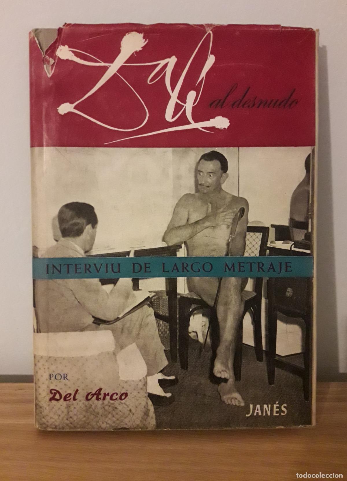 Libros: Dal&iacute; al desnudo, interviu de largo metraje. Del Arco. - Foto 1