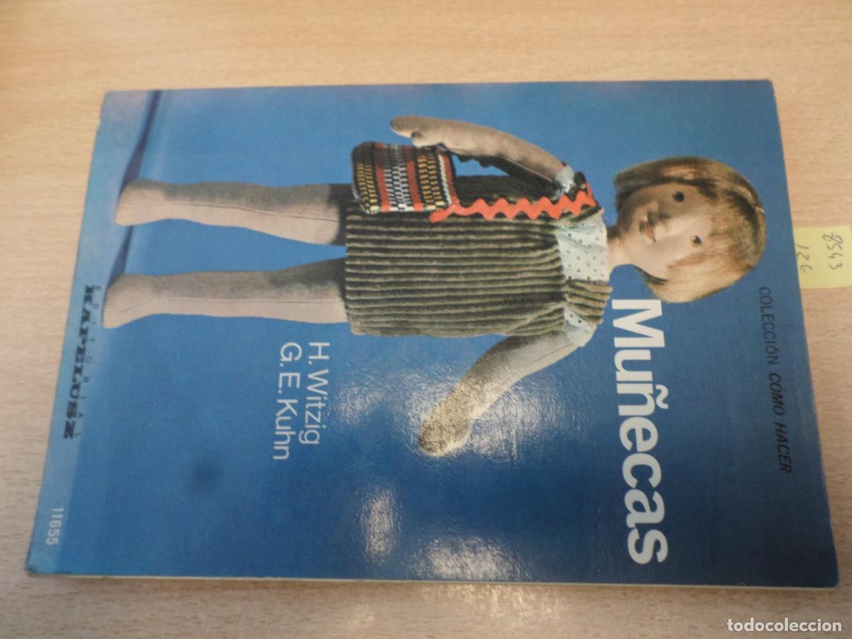 Libros: MU&Ntilde;ECAS (COLECCION COMO HACER) - H. Witzig / G.e. Kuhn - Foto 1