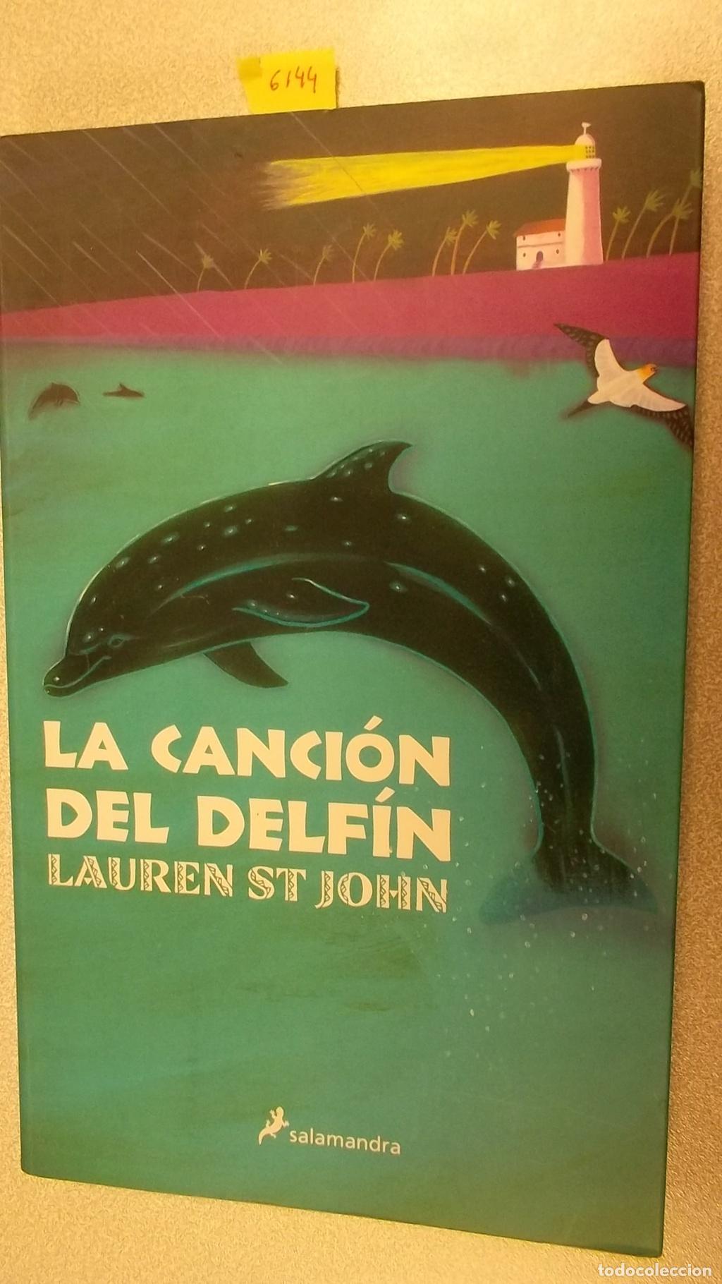 Libros: LA CANCION DE DELFIN - Lauren St. John - Foto 1