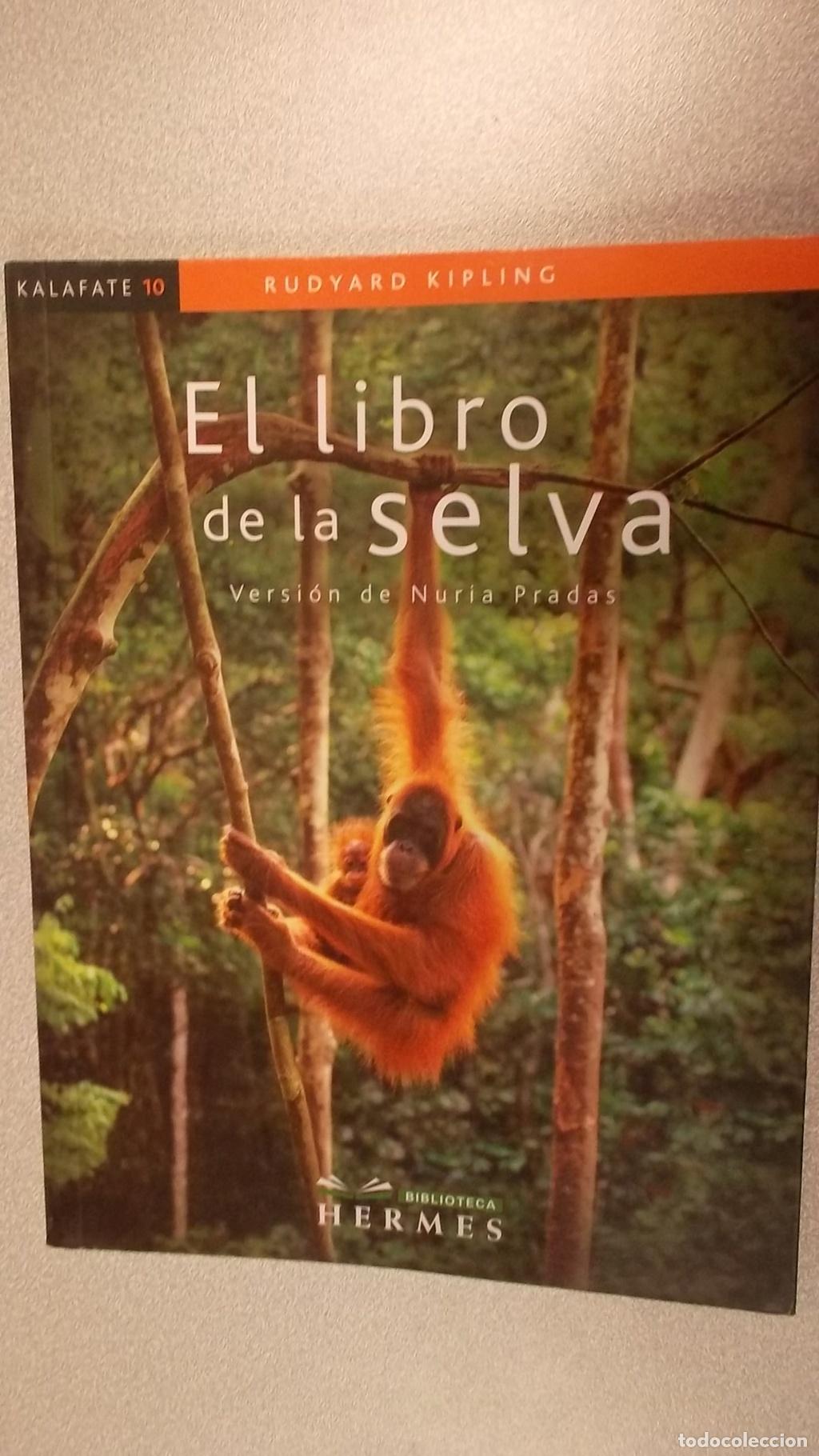 Libros: EL LIBRO DE LA SELVA (KALAFATE) - Rudyard Kipling, Version Nuria Pradas - Foto 1