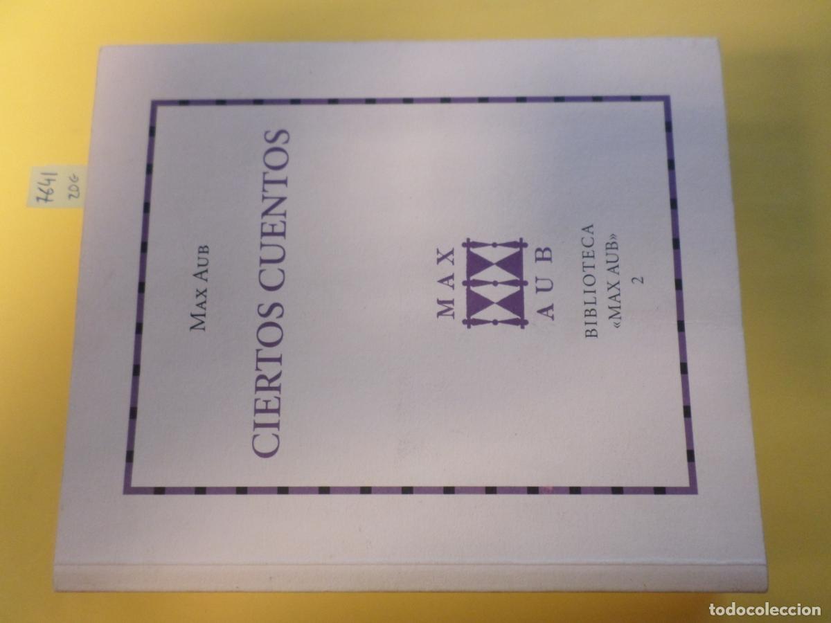 Libros: MAX AUB - CIERTOS CUENTOS - BIBLIOTECA MAX AUB 2 - Max Aub - Foto 1