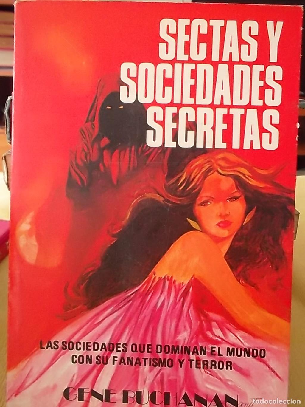 Libros: SECTAS Y SOCIEDADES SECRETAS - Gene Buchanan - Foto 1