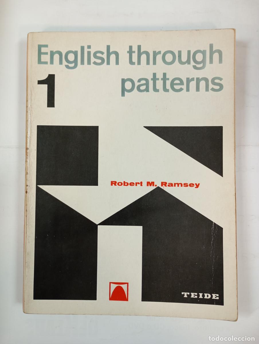 Libros: English through patterns 1. - Robert M. Ramsey. TDK263 - Foto 1