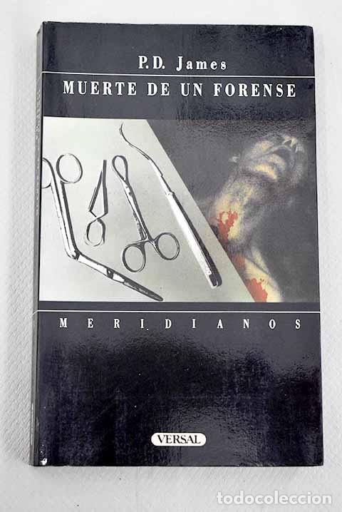 Libros: Muerte de un forense.- James, P. D. - Foto 1