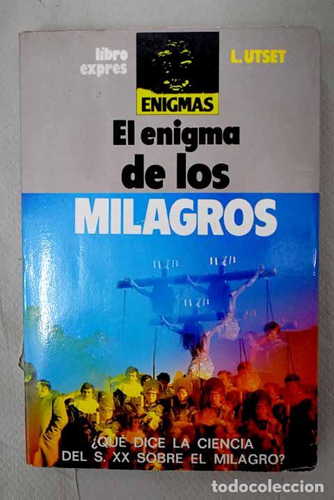Libros: El enigma de los milagros.- Utset Cort&eacute;s, Luis - Foto 1