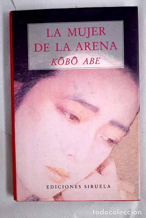 Libros: La mujer de arena: Abe, Kobo.- Abe, Kobo - Foto 1