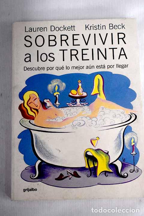Libros: Sobrevivir a los treinta.- Dockett, Laurent - Foto 1