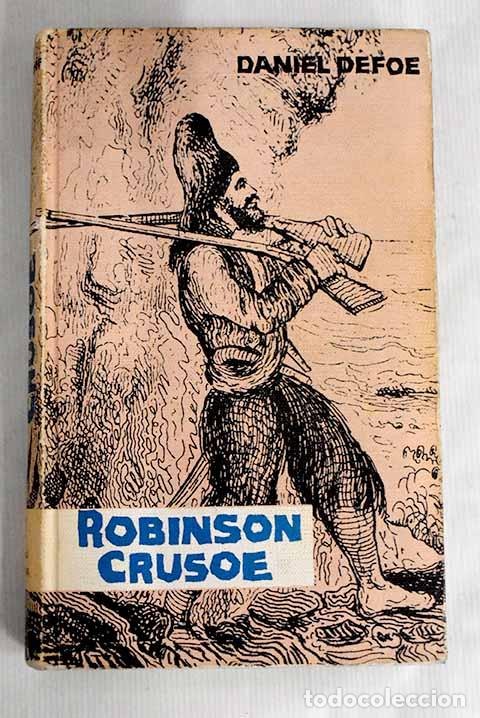 Libros: Robinson Crusoe: Defoe, Daniel.- Defoe, Daniel - Foto 1