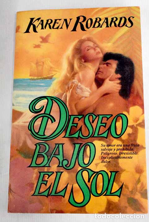 Libros: Deseo bajo el sol: Robards, Karen.- Robards, Karen - Foto 1