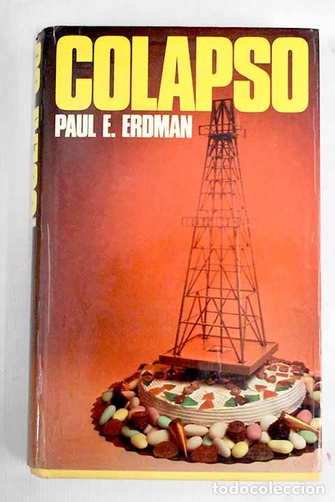 Libros: Colapso: Erdman, Paul.- Erdman, Paul - Foto 1