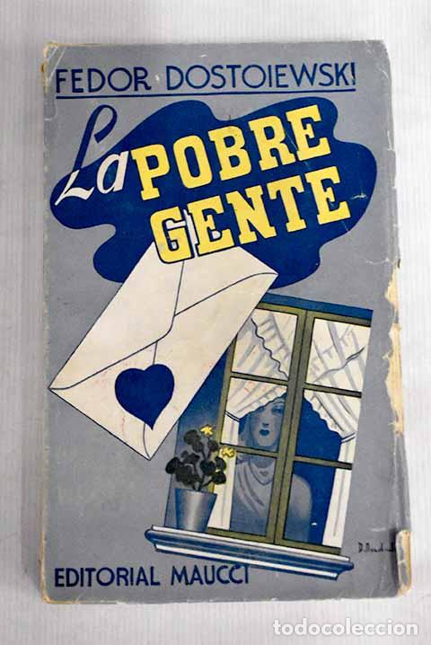 Libros: La pobre gente: Dostoyevski, Fedor.- Dostoyevski, Fedor - Foto 1