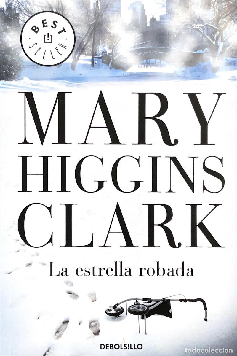 Libros: FT0793. Libro: La estrella robada. Autor: Mary Higgins Clark - Foto 1