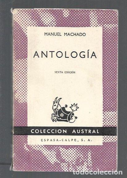 Libros: ANTOLOGIA - MACHADO, MANUEL - Foto 1