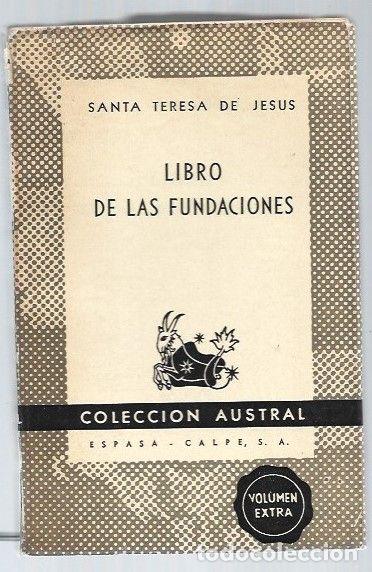 Libros: LIBRO DE LAS FUNDACIONES - SANTA TERESA DE JESUS - Foto 1