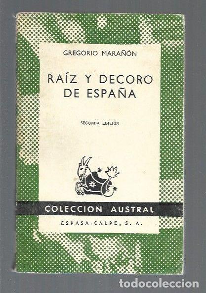 Libros: RAIZ Y DECORO DE ESPA&Ntilde;A - MARA&Ntilde;ON, GREGORIO - Foto 1