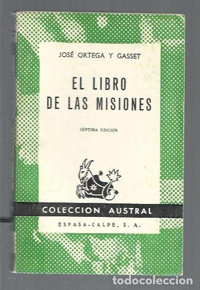 Libros: LIBRO DE LAS MISIONES - EL - ORTEGA Y GASSET, JOSE - Foto 1