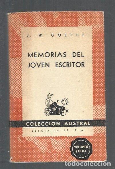 Libros: MEMORIAS DEL JOVEN ESCRITOR - J. W. GOETHE - Foto 1