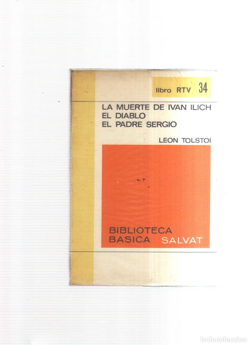 Libros: LA MUERTE DE IVA ILICH EL DIABLO EL PADRE SERGIO LEON TOLSTOI