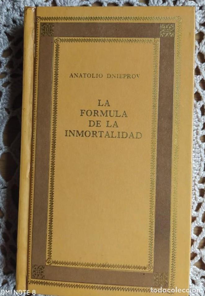 Libros: LA F&Oacute;RMULA DE LA INMORTALIDAD, ANATOLIO DNIEPROV. - - Foto 1