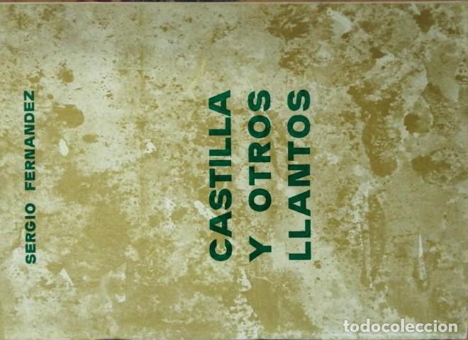 Libros: CASTILLA Y OTROS LLANTOS - Sergio Fern&aacute;ndez - Foto 1