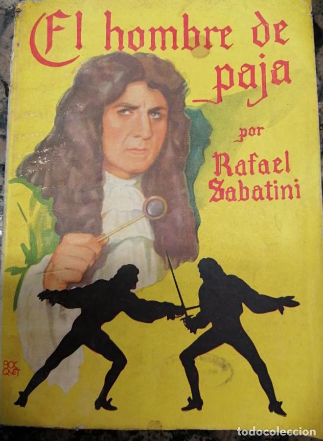Libros: EL HOMBRE DE PAJA - Rafael Sabatini - Foto 1
