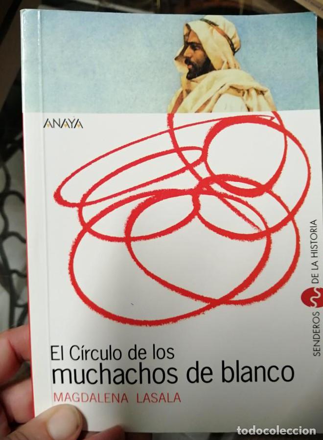 Libros: EL C&Iacute;RCULO DE LOS MUCHACHOS DE BLANCO - Magdalena Lasala - Foto 1