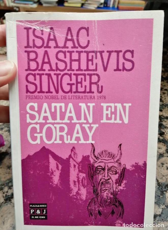 Libros: SAT&Aacute;N EN GORAY - Isaac Bashevis Singer - Foto 1